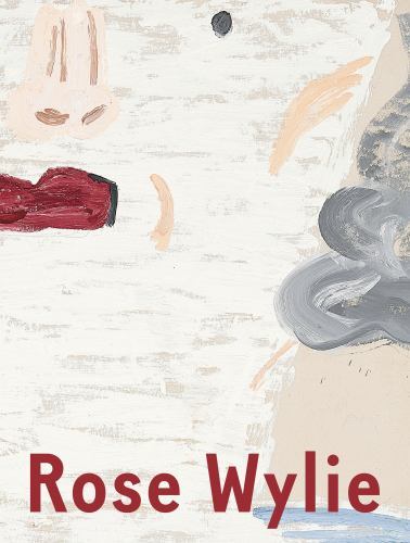 Rose Wylie: Which One by Rose Wylie (2023, Hardcover)