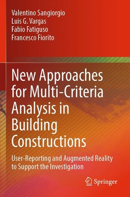 Valentino Sangiorgio (u. a.) | New Approaches for Multi-Criteria Analysis in...