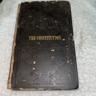 THE CONSTITUTION 1847 Declaration Independence Hickey 2nd Edition