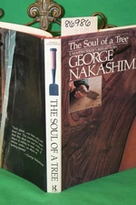 Nakashima, George  [ SIGNE... The Soul of a Tree A W...