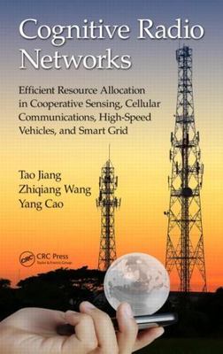 Cognitive Radio Networks : Efficient Resource Allocation in Cooperative Sensi...