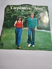CARPENTERS - SING - A & M RECORDS 45 VG+F352