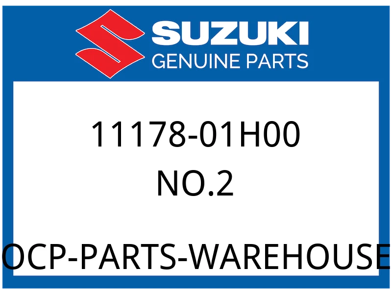 Suzuki OEM Part 11178-01H00 NO.2