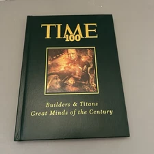 Time 100: Builders & Titans Great Minds of the Century Time-Life Hardcover Book