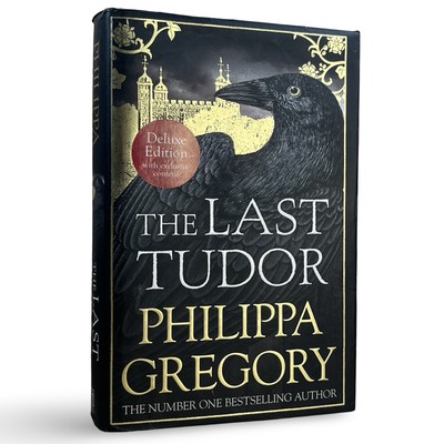 Philippa Gregory The Last Tudor Deluxe Edition First 1st Hardcover 2017