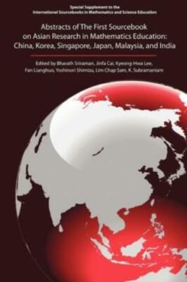 Abstracts of the First Sourcebook on Asian Research in Mathematics Educatio...
