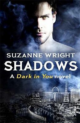 Shadows (The Dark in You): Enter an addictive world of sizzlingl - Image 3