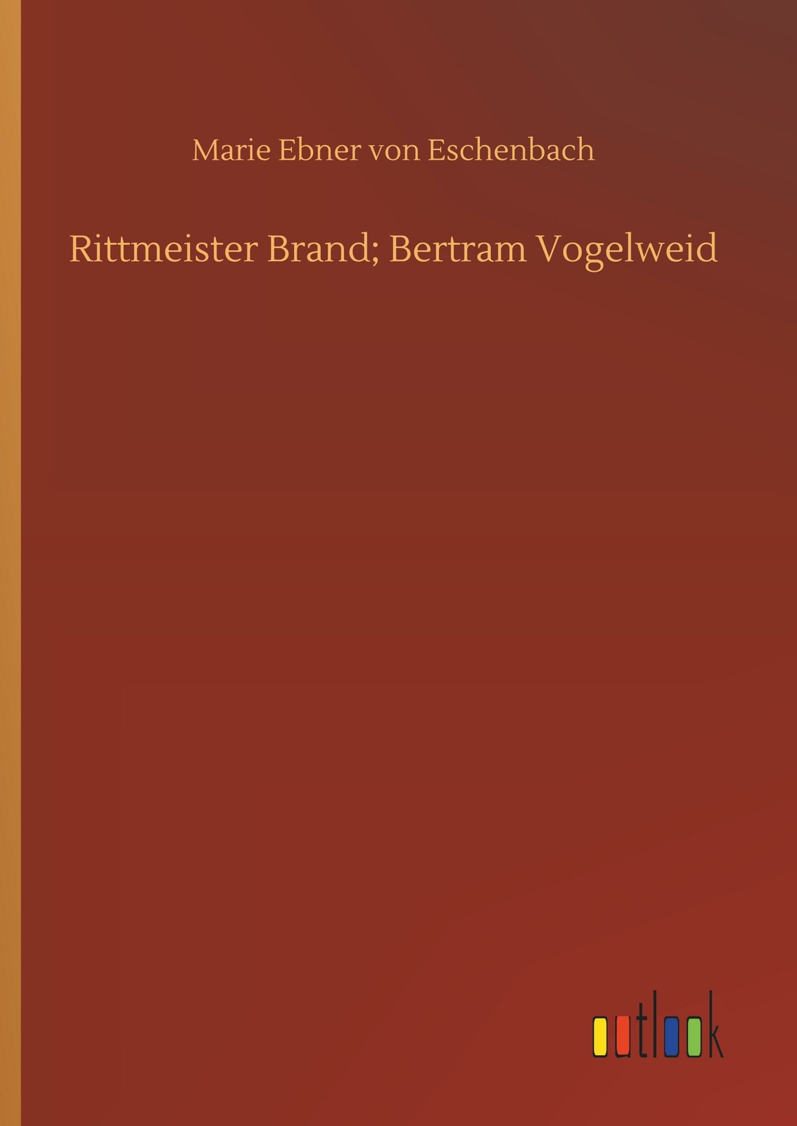 Thumbnail - Rittmeister Brand, Bertram Vogelweid | Buch | 9783734073618