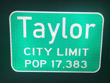 TAYLOR City Limit road sign 18x12