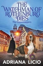 Adriana Licio The Watchman of Rothenburg Dies (Paperback) Homeswappers