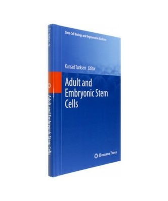 Adult and Embryonic Stem Cells