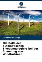 Die Rolle Des Automatischen Erregungsreglers Bei Der Spannung Von Windturbinen