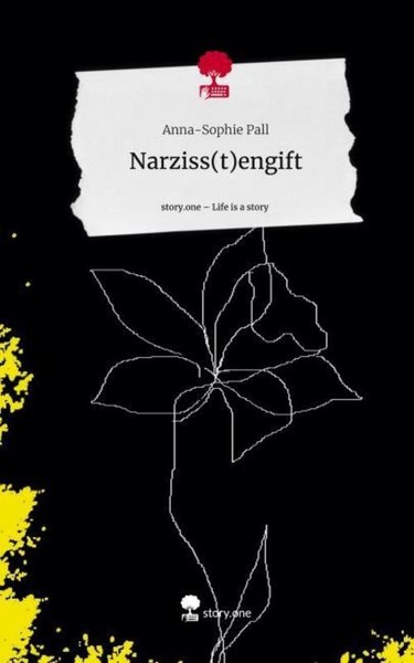 Narziss(T)Engift. Life Is A Story - Story.One Anna-Sophie Pall-image