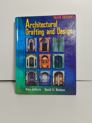 ARCHITECTURAL DRAFTING AND DESIGN 3rd EditionBy Alan Jefferis *Mint Condition*