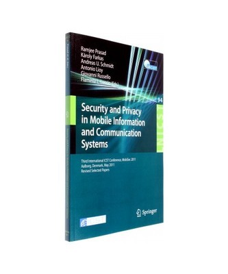 Security and Privacy in Mobile Information and Communication Systems: Third Inte