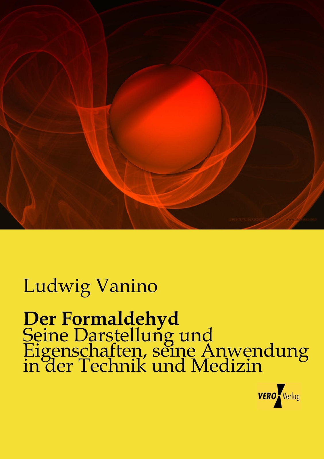 Thumbnail - Ludwig Vanino | Der Formaldehyd | Taschenbuch | Deutsch (2019) |