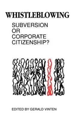 Whistleblowing : Subversion or Corporate Citizenship? Perfect