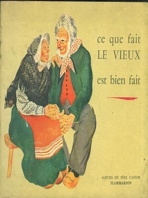 WAS DER ALTE MACHT IST GUT GEMACHT GIOZI H.C. ANDERSEN FLAMMARION VERLAG