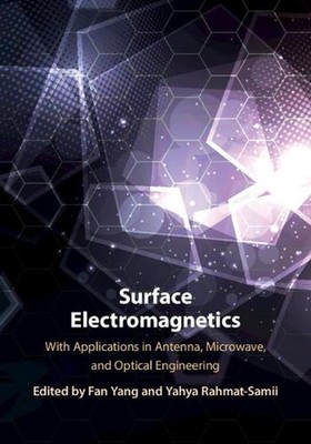 Surface Electromagnetics: With Applications in Antenna, Microwave, and Optical E
