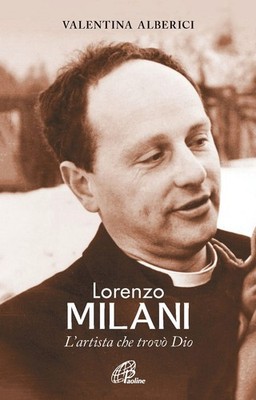 Buch - Valentina Alberici - Lorenzo Milani. Der Künstler, der Gott finde - Editionen