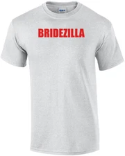 Bridezilla Shirt