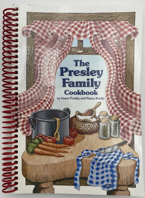 Nancy Rooks Book The Presley Family Cookbook By Vester Presley And Nancy Rooks 2010 | eBay