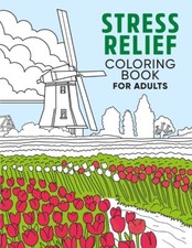 Stress Relief Coloring Book For Adults