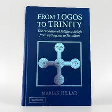 From Logos to Trinity by Marian Hillar 2012 I...