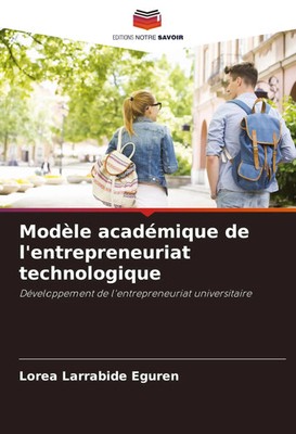 Lorea Larrabide Eguren | Modèle académique de l'entrepreneuriat technologique