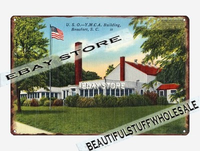 1930-45 U. S. O. Y. M. C. A. building, Beaufort, South Carolina tin sign