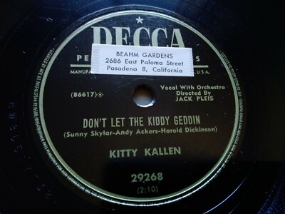 Kitty Kallen 78rpm Single 10-inch Decca Records #29268 Don't Let The Kiddy......