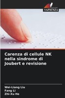 Carenza Di Cellule NK Nella Sindrome Di Joubert E Revisione Zhi-Xu He
