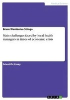 Bruce Wembulua Shinga | Main Challenges Faced By Local Health Managers In...