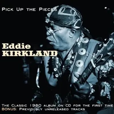Pick Up The Pieces | Eddie Kirkland | Audio-CD | CD | 2014 | JSP