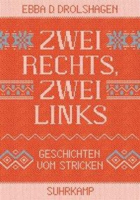 Zwei rechts, zwei links [German] by Drolshagen, Ebba D. [Hardback]