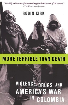 Robin Kirk | More Terrible Than Death | Taschenbuch | Englisch (2004)
