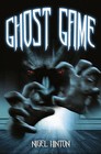 Ghost Game by Nigel Hinton (Hardback, 2011)