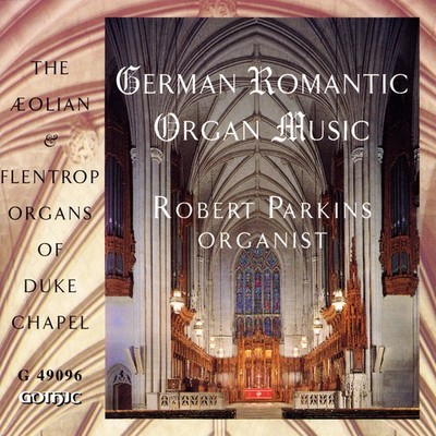 Robert Parkins - German Romantic Organ Music [New CD]