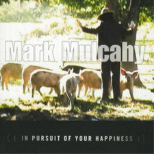 Mark Mulcahy In Pursuit of Your Happiness (CD) Album (UK IMPORT)
