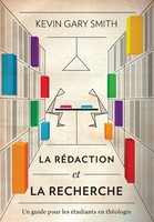 La RéDaction Et La Recherche Un Guide Pour Les éTudiants En ThéOlogie Smith Buch