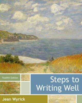 Steps to Writing Well - Paperback By Wyrick, Jean - GOOD