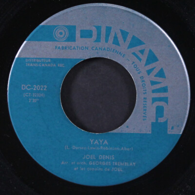 JOEL DENIS: yaya / le bonheur n'est-il pas fait pour moi DINAMIC 7'' Single