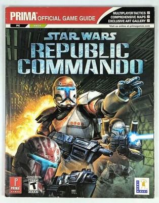 Star Wars Republic Commando : Prima Official Game Guide by Michael Knight (2005)