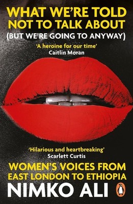 What Were Told Not to Talk About (But Were Going to Anyway): Women's Voices from