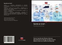 Santé En Bref : Nouvelles Perspectives TâMia Camila De Oliveira Gomes (U. A.)