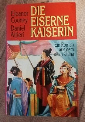 Eleanor Cooney / Daniel Altieri - Die eiserne Kaiserin