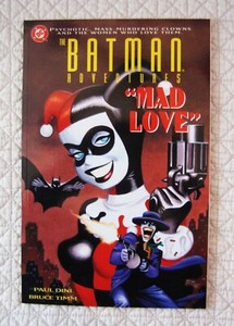 Batman Adventures　Mad Love　Bruce Timm Amazon.com: The Batman Adventures: 9781401222451: Paul Dini