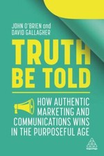 Truth Be Told: How Authentic... 9781398600164...