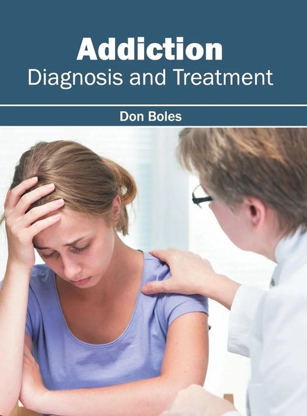 Don Boles | Addiction | Buch | Englisch (2016) | Diagnosis And Treatment-image