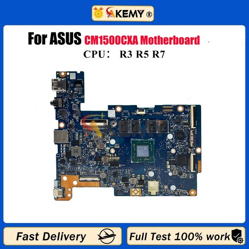 CM1500CXA Laptop Motherboard For   CM1500C Mainboard W/ R3 R5 R7 CPU #jg